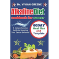 Alkaline diet cookbook for cancer: A Comprehensive Guide to Boosting Your Cancer Defense! - Paperback