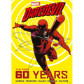 Marvel's Daredevil: The First 60 Years - Hardcover