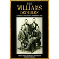 The Williams Brothers: Missouri to California by Horseback in 1843: A Great-Great Grandson's Perspective - Paperback