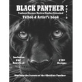 Black Panther - Tattoo & Artist's book Vol. 3 Panthera Obscura: A Captivating surrealistic Panther tattoo design collection in grayscale photorealism - Paperback