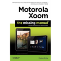 Motorola Xoom: The Missing Manual - Paperback