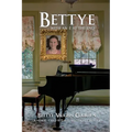 Bettye with an e at the End - Paperback