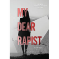 My Dear Rapist - Paperback