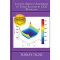 Logistics Impact Assessment of Trade Policies by CGE Modeling: Theory and Practice - Paperback