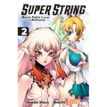 Super String: Marco Polo's Travel to the Multiverse, Vol. 2 - Paperback