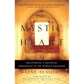 The Mystic Heart: Discovering a Universal Spirituality in the World's Religions - Paperback