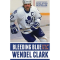 Bleeding Blue: Giving My All for the Game - Paperback