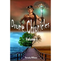Drome Chronicles, Volume I - Paperback