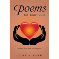 Poems for Your Soul: Poetry to Uplift Your Spirit - Paperback