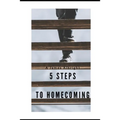 5 Steps to Homecoming: A Veteran's Guide for Reintegration - Paperback