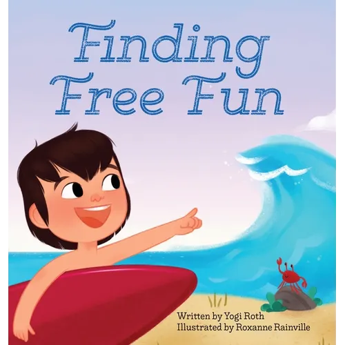 Finding Free Fun - Hardcover