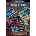 Curso de Tarot: Veintidós lecciones prácticas con los Arcanos Mayores - Paperback
