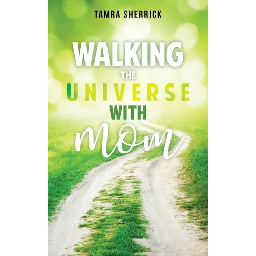 Walking the Universe with Mom - Paperback