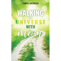 Walking the Universe with Mom - Paperback