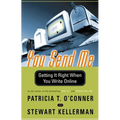 You Send Me: Getting It Right When You Write Online - Paperback