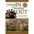 Getting in by Standing Out: The New Rules for Admission to America's Best Colleges - Paperback