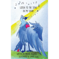 Listen To The Song In My Heart - Hardcover