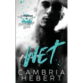 Wet: A Westbrook Elite Standalone - Paperback