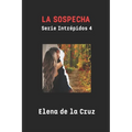 La Sospecha - Paperback