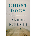 Ghost Dogs: On Killers and Kin - Paperback