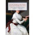 At the Center of the Circle: Harriet de Boinville (1773-1847) and the Writers She Influenced During Europe's Revolutionary Era - Paperback