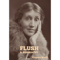 Flush: A Biography - Hardcover