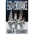 Ego & Endurance - Paperback