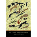 The Animals of My Earth School - Paperback