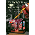 The Ice Cream Shop Detective: An Art Mystery - Paperback
