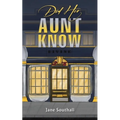 Did Her Aunt Know - Paperback