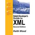 Delphi Developer's Guide to XML - Paperback