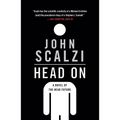 Head on: A Novel of the Near Future - Paperback