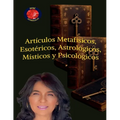 Artículos Metafísicos, Esotéricos, Astrológicos, Místicos y Psicológicos. - Paperback