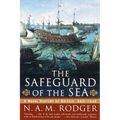 The Safeguard of the Sea: A Naval History of Britain: 660-1649 - Paperback