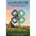 4-H - A DEI Love Story: How Positive Youth Development Became a Battleground for Democracy - Paperback