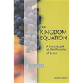 Kingdom Equation, Second Edition: A Fresh Look at the Parables of Jesus - Paperback