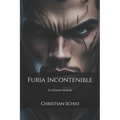 Furia Incontenible: El Legado de Alex - Paperback