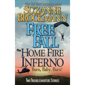 Free Fall & Home Fire Inferno (Burn, Baby, Burn): Two Troubleshooters Short Stories - Paperback