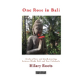 One Rose in Bali - Paperback