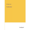 The Betrothed - Paperback