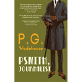 Psmith, Journalist (Warbler Classics Annotated Edition) - Paperback