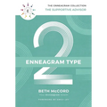 The Enneagram Type 2: The Supportive Advisor - Hardcover