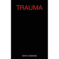 Trauma: Part 1 - Paperback