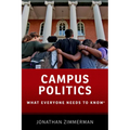 Campus Politics: What Everyone Needs to Know(r) - Paperback