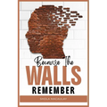 Because The Walls Remember - Paperback
