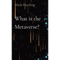What is the Metaverse? - Paperback