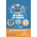 Intrenet of Things with Arduino and Bold Iot - Paperback