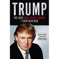 The Trump: The Best Real Estate Advice I Ever Received: 100 Top Experts Share Their Strategies - Paperback
