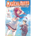 Magical Buffs: The Support Caster Is Stronger Than He Realized! (Light Novel) Vol. 1 - Paperback