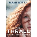 The Thrall: Viking Saga Book I - Paperback